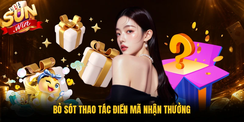 Bỏ sót thao tác điền mã nhận ưu đãi