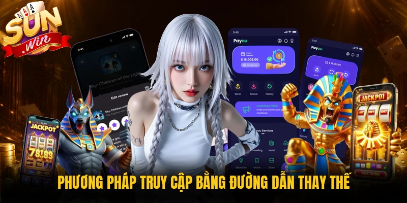 Phương pháp truy cập bằng đường dẫn thay thế