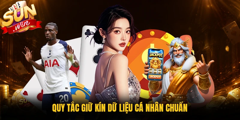 Quy tắc giữ kín dữ liệu cá nhân chuẩn